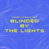 Blinded by the Lights (feat. IMAN) - Single