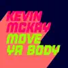 Move Ya Body (Extended Mix) - Single album lyrics, reviews, download