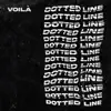 Dotted Line - Single album lyrics, reviews, download