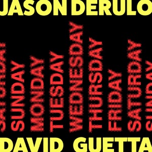 Jason Derulo & David Guetta - Saturday / Sunday - 排舞 音乐