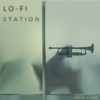 Lo-Fi Station - EP