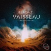 Vaisseau - Embarquement - EP