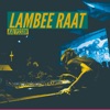 Lambee Raat - EP