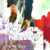 I Wanna Go To Heaven - Single album lyrics, reviews, download