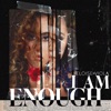 I Am Enough - EP, 2019