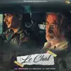 Le Chal (feat. Shakti Kapoor) - Single album lyrics, reviews, download
