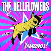 The Hellflowers - Vámonos (Single Version)