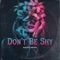 Don't Be Shy (Aleteo Remix) artwork