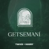 Getsemaní - Single, 2024