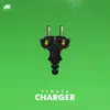 Stream & download Charger - Single