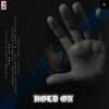 Hold On - Single