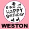 Happy Birthday Weston - Sing Me Happy Birthday lyrics