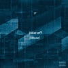 Take Off (Deluxe)