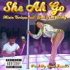 She Ah Go (feat. Bad Azz Becky) - Single album lyrics, reviews, download