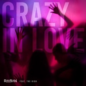 Crazy in Love (feat. The High) artwork