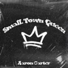 Small Town Queen - Single