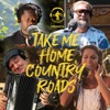 Take Me Home, Country Roads - Single