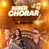 Beber & Chorar - Single