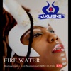 Fire Water - Single