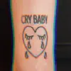 Cry Baby - Single album lyrics, reviews, download