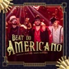 Beat do Americano - Single