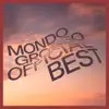 MONDO GROSSO OFFICIAL BEST (SONY MUSIC TRACKS) album lyrics, reviews, download