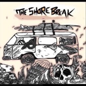 The Shore Break - Pray for Surf