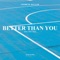 Better Than You - Acoustic Version - Georgie Keller lyrics
