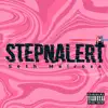 StepNAlert - Single album lyrics, reviews, download