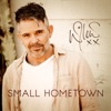Small Hometown - Single