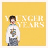 Younger Years - Single, 2023