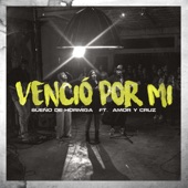 Venció Por Mi (Live) [feat. Amor Y Cruz] artwork