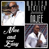 Nice and Easy (Walter's Version) [feat. Najee] artwork