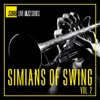 Soho.Live Jazz: Simians Of Swing, Vol. 2 - EP