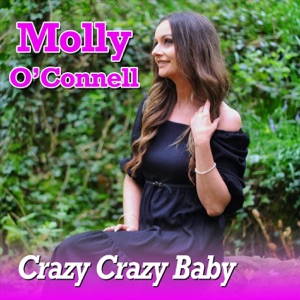 Molly O'Connell - Crazy Crazy Baby - Line Dance Music