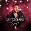 Quiero Ser Suyo - Single