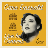 Live In Concert (At The Heineken Music Hall) - Caro Emerald & The Grandmono Orchestra