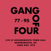 GANG OF FOUR - 5.45 (Live at American Indian Center 1980 SFO)