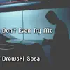 Don't Even Try Me (Instrumental) song lyrics