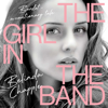 The Girl in the Band (Unabridged) - Belinda Chapple