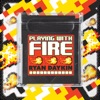 Playing with Fire - Single