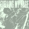 Fuelling My Rage - EP