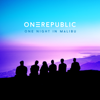 OneRepublic - Good Life (from One Night In Malibu) artwork