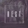 Rest (feat. Alison Kiff) - Single album lyrics, reviews, download