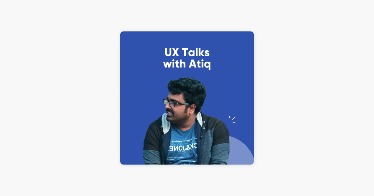 ‎UX Talks with Atiq Episode 4 Dunning Kruger Effect & Imposter