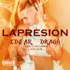 Stream & download La Presión (feat. Drago200) - Single