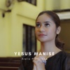 Yesus Manise - Single