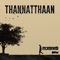 Thannatthaan (From "Naradan") artwork