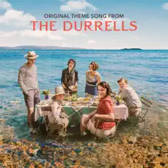 The Durrells (Original Theme Song from the TV Show) Song Lyrics