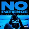 No Patience - Single